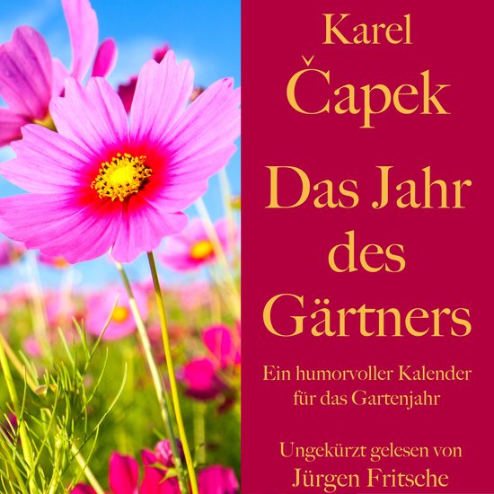 Karel Čapek Das Jahr des Gärtners, Karel ČApek 9783754502853