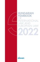 Hungarian Yearbook of International Law and European Law- Hungarian Yearbook of International Law and European Law 2022