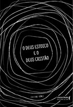 O Deus estoico e o Deus cristão