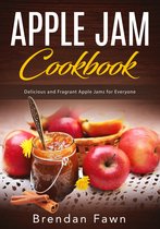 Tasty Apple Dishes 5 - Apple Jam Cookbook