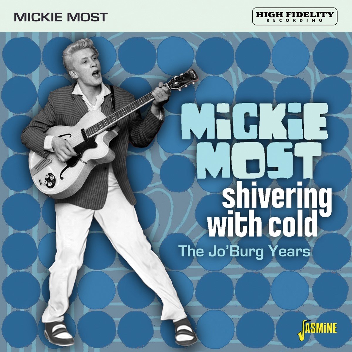 Mickie Most - Shivering With Cold - The Jo'burg Years (CD)