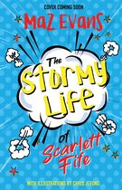 The Exploding Life of Scarlett Fife 3 - The Stormy Life of Scarlett Fife
