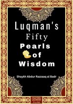 Luqman's Fifty Pearls of Wisdom