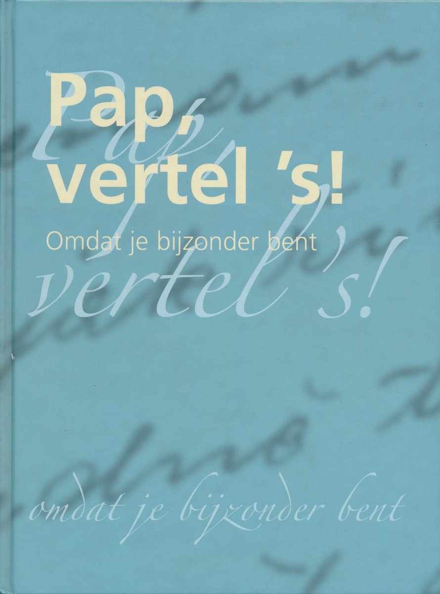 Vertel ´s serie - Pap vertel 's