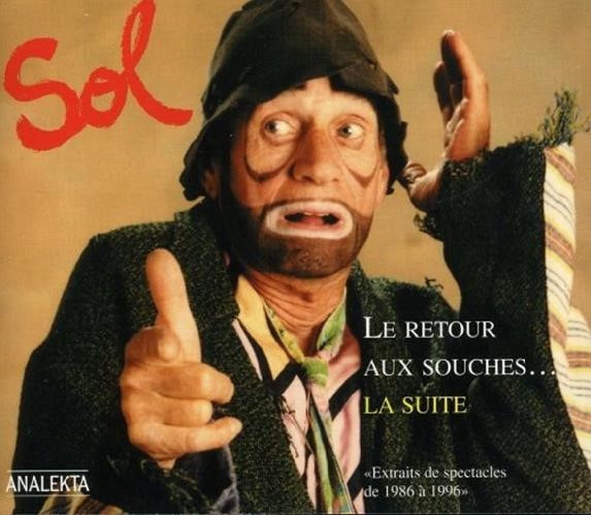 Sol - Le Retour Aux Souches...La Suite (2 CD)