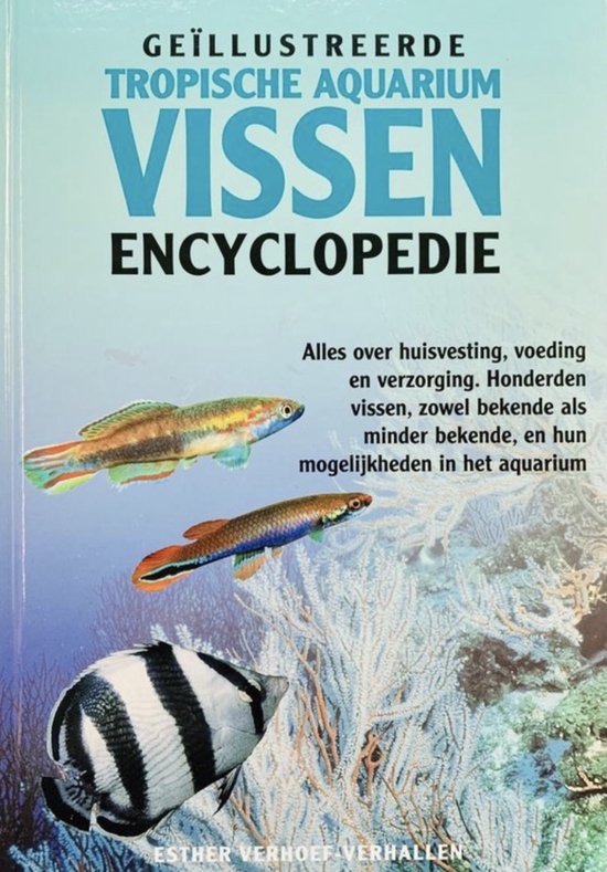Tropische aquariumvissen E.J.J. Verhoef-Verhallen | 9789036610766 | bol.com