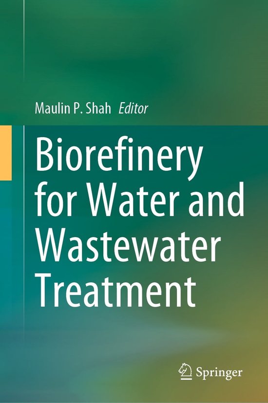 Biorefinery for Water and Wastewater Treatment (ebook) 9783031208225