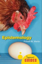 Beginners Guide To Epistemology