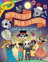 Crayola Day of the Dead/DÃ­a de Los Muertos Coloring Book, Volume 7