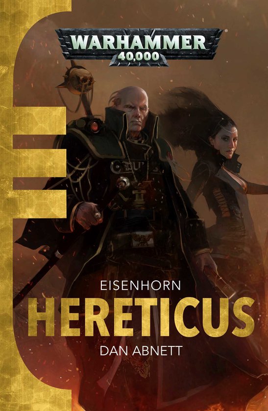 Couverture du livre Warhammer 40,000: Eisenhorn Hereticus avec un homme en robe noire et une femme en arrière-plan.