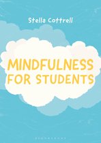 Bloomsbury Study Skills - Mindfulness for Students