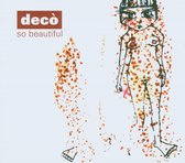Deco - So Beautiful (CD)