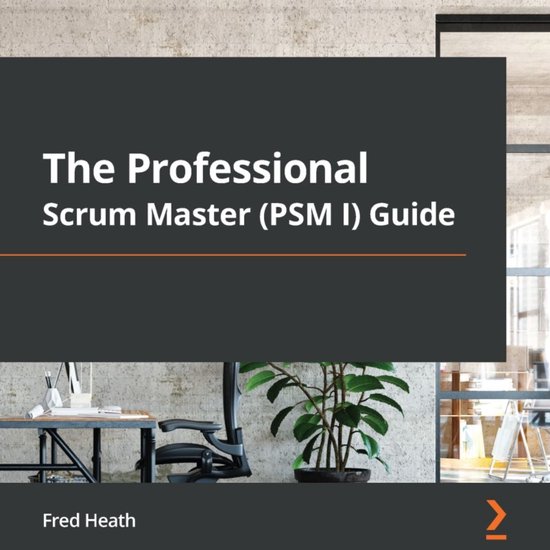 The Professional Scrum Master (PSM I) Guide - cover