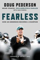 Fearless How an Underdog Becomes a Champion