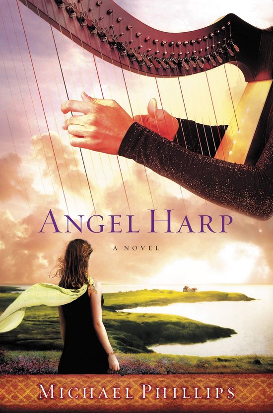 Boek 'Angel Harp' van Michael Phillips. Een vrouw kijkt uit over een meer, terwijl handen over de snaren van een harp gaan.