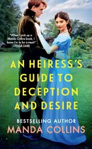 Ladies Most Scandalous-An Heiress's Guide to Deception and Desire