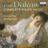 Vincenzo Maltempo - Dukas: Complete Piano Music (CD)