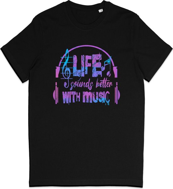 Muziekliefhebber T Shirt - Life Sounds Better With Music - Zwart