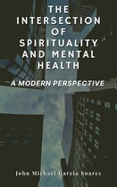 The Intersection of Spirituality and Mental Health
