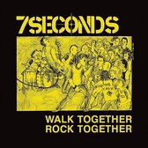 Seven Seconds - Walk Together, Rock Together (LP) (Deluxe Edition)