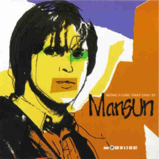 Cd-hoesje met een gestileerd portret in geel, oranje en paars, met de tekst 'Mansun' en 'Being A Girl'.