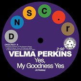 Velma Perkins & Johnson, Hawkins, Tatum - Yes My Goodness Yes/You Can't Blame Me (7" Vinyl Single)