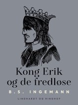 Danske klassikere - Kong Erik og de fredløse