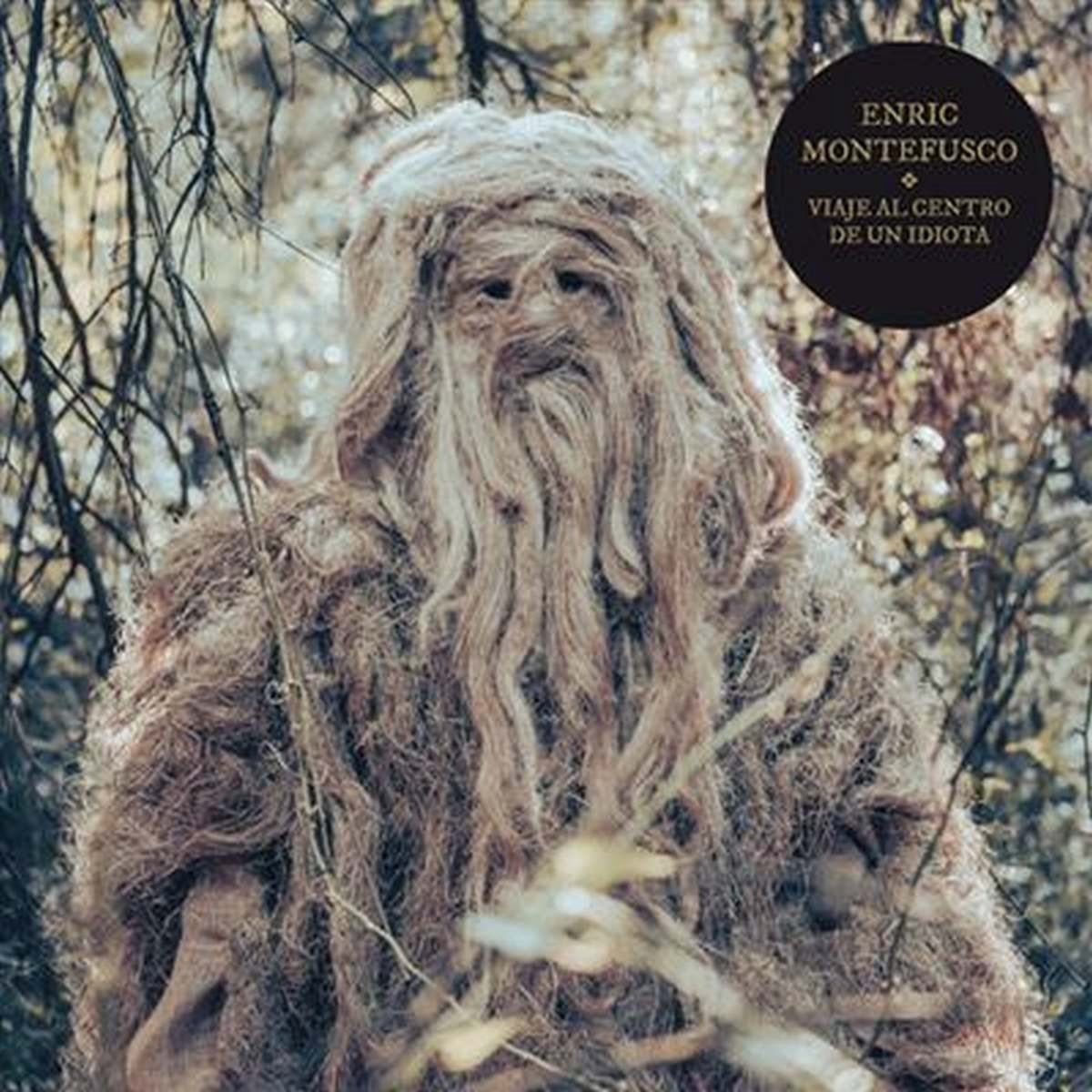 Enric Montefusco - Viaje Al Centro De Un Idiota (2 LP)