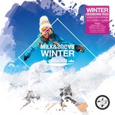 V/A - Milk & Sugar Winter Sessions 2023 (CD)