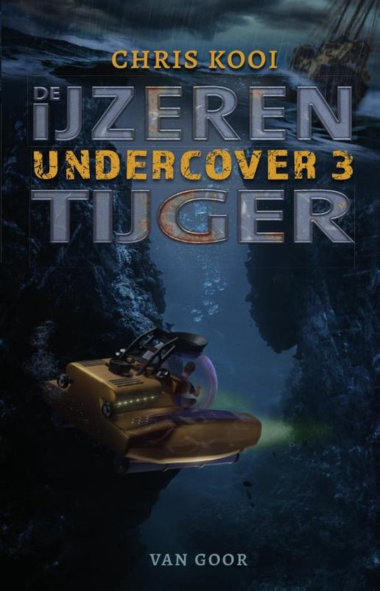 Undercover 3 - De ijzeren tijger
