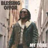 Blessing Offor - My Tribe (LP)