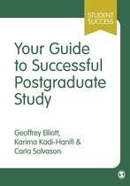 Student Success - Your Guide to Successful Postgraduate Study