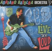 Adriano BaTolba Orchestra - Live'n'loud (CD)