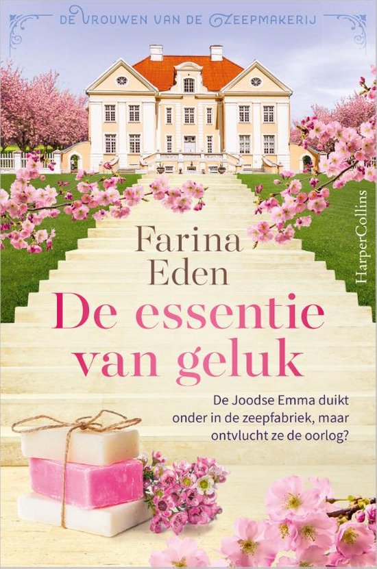 De vrouwen van de zeepmakerij 3 - De essentie van geluk - cover