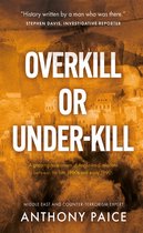 Overkill or Under-kill