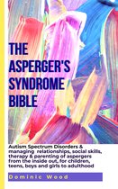 The Asperger's Syndrome Bible