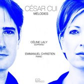 Céline Laly & Emmanuel Christien - Cui: Mélodies (CD)