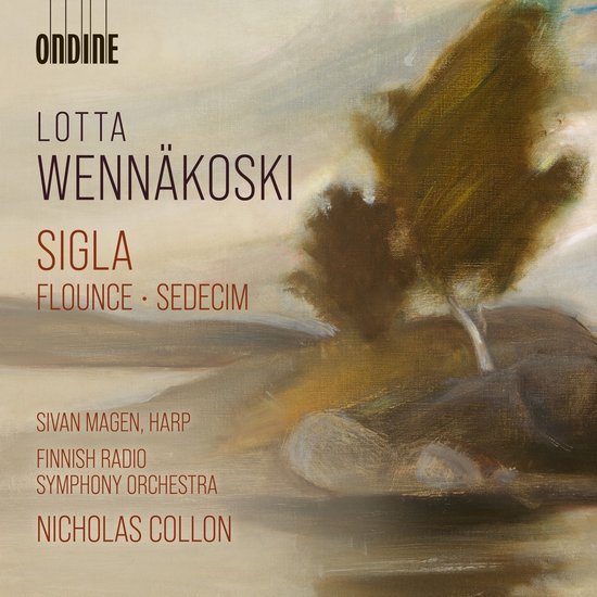 Sivan / Finnish Radio Symphony Orchestra / Nicholas Collon Magen - Lotta Wennakoski: Sigla/Flounce/Sedecim (CD)