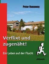 Verflixt und zugenäht!