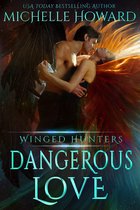 Winged Hunters 1 - Dangerous Love