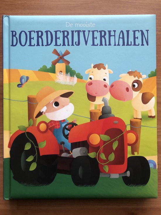  - De mooiste boerderijverhalen