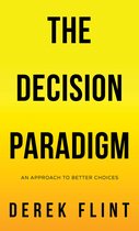 The Decision Paradigm