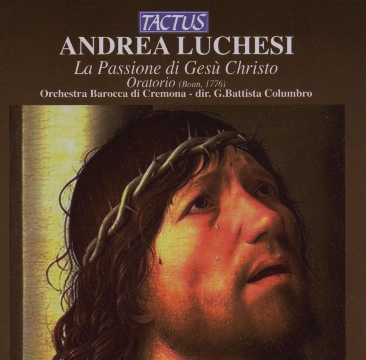 Orchestra Barocca Di Cremona, G.Battista Coumbro - Luchesi: La Passione Di Gesù Christo (CD)