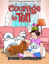 Courage to Tell