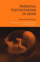 Boekomslag: Prenatal Testosterone in Mind - Amniotic Fluid Studies met een afbeelding van een foetus in de baarmoeder.