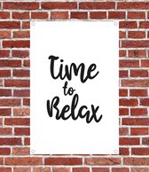 Tuinposter Time to relax 40x60 cm – Tuindoek tekst Time to relax - Tuinposters - Tuin decoratie tekst - Poster buiten tekst - Cadeautip – tekst poster - veranda decoratie – schutting poster - wanddecoratie – vaderdag - moederdag