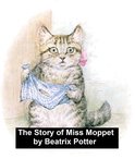 The Story of Miss Moppet, Illustrated