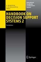 International Handbooks on Information Systems- Handbook on Decision Support Systems 2