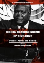 African Histories and Modernities- Joshua Mqabuko Nkomo of Zimbabwe