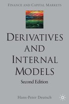 Finance and Capital Markets Series- Derivatives and Internal Models